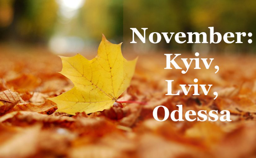 November: events in Kyiv, Lviv and Odessa