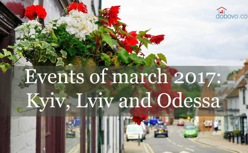 Events of March 2017: Kyiv, Lviv and Odessa