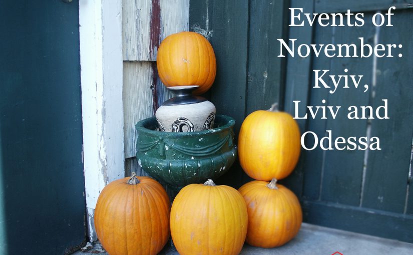 The events of November: where to go in Kyiv, Lviv and Odessa