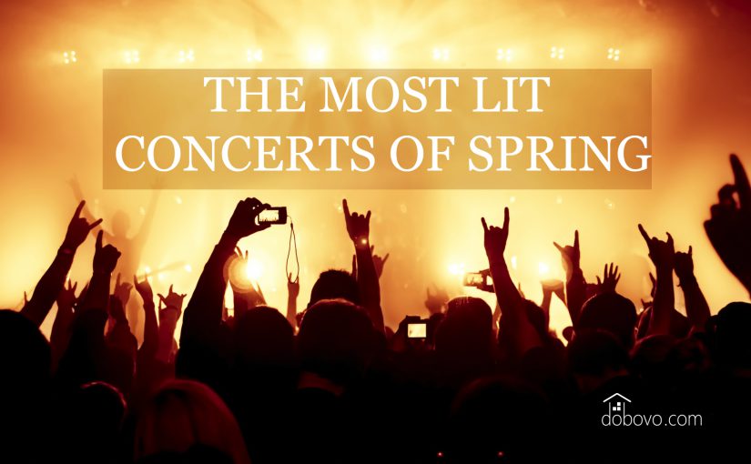 The most lit concerts of spring 2018