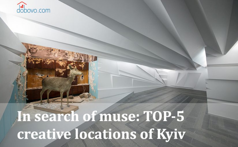 In search of muse: TOP-5 creative locations of Kyiv