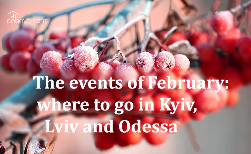 The events of February: where to go in Kyiv, Lviv and Odessa